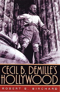 Cecil B. DeMille's Hollywood