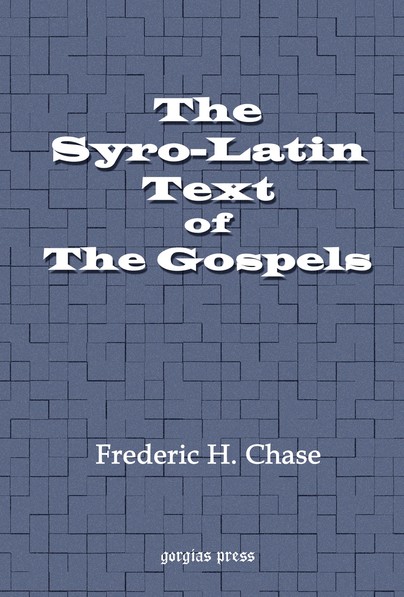 The Syro-Latin Text of the Gospels