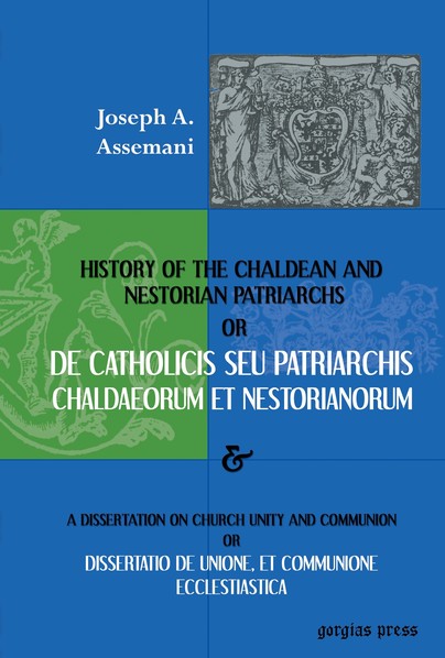 De Catholicis seu Patriarchis Chaldaeorum et Nestorianorum