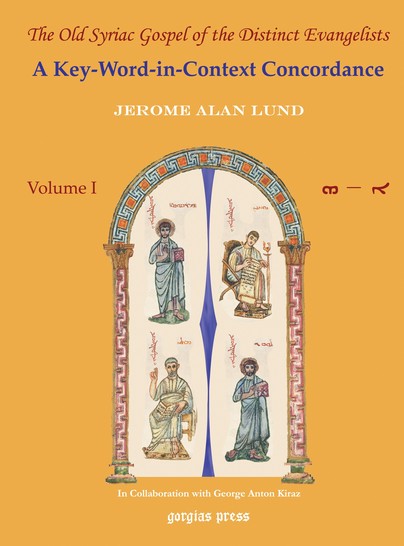 The Old Syriac Gospel of the Distinct Evangelists: A Key-Word-In-Context Concordance (Vol 1)