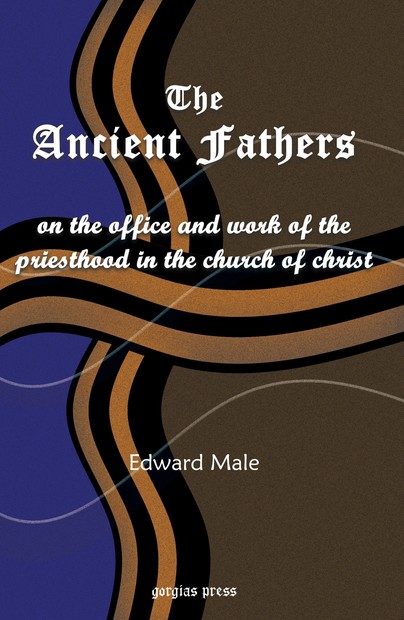 The Ancient Fathers on the Priesthood