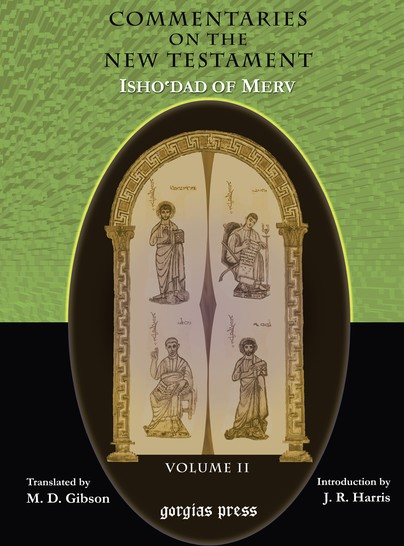 The Commentaries on the New Testament of Isho'dad of Merv (Vol 2)