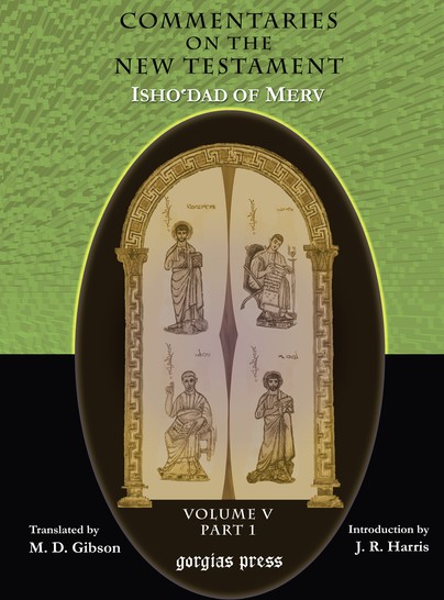 The Commentaries on the New Testament of Isho'dad of Merv (Vol 5) Cover