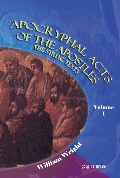 Apocryphal Acts of the Apostles (Vol 1)