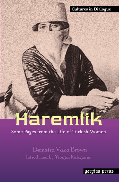 Haremlik: Some Pages from the Life of Turkish Women