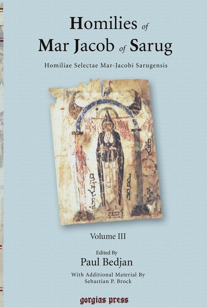Homilies of Mar Jacob of Sarug / Homiliae Selectae Mar-Jacobi Sarugensis (vol 3)