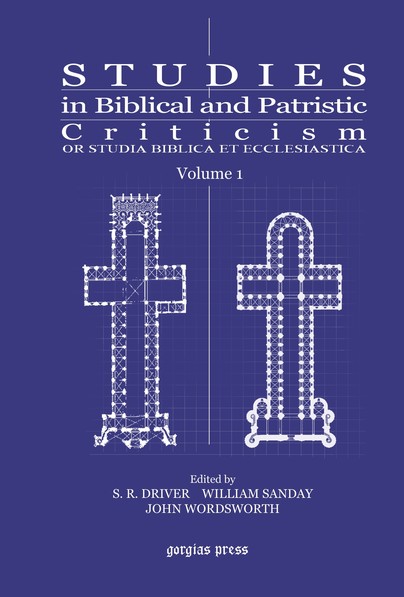 Studies in Biblical and Patristic Criticism (Vol 1)