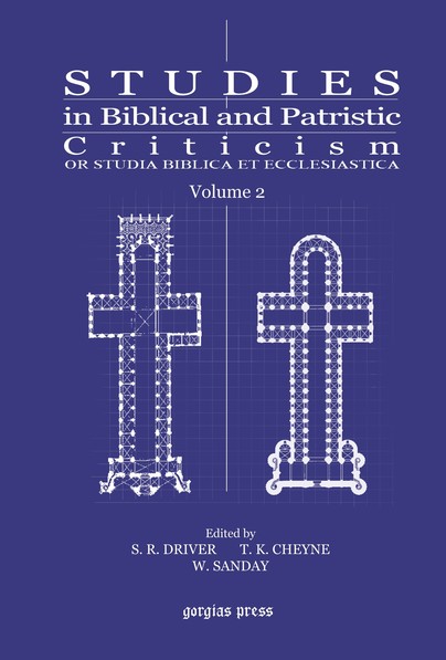 Studies in Biblical and Patristic Criticism (Vol 2)