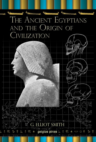 The Ancient Egyptians and the Origin of Civilization