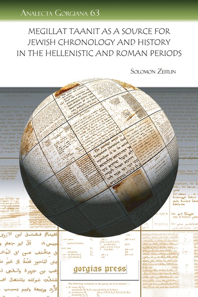 Megillat Taanit as a Source for Jewish Chronology and History in the Hellenistic and Roman Periods