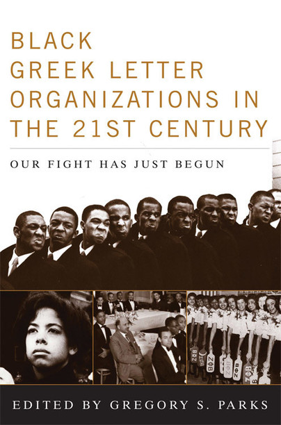 Black Greek-letter Organizations in the Twenty-First Century Cover