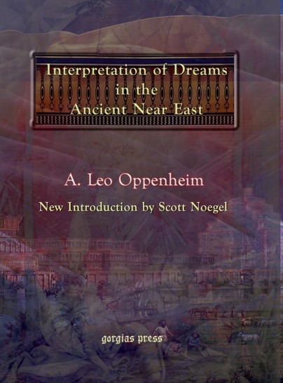The Interpretation of Dreams in the Ancient Near East