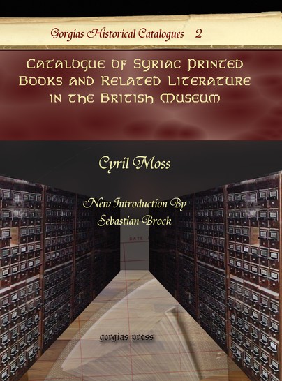 Catalogue of Syriac Printed Books and Related Literature in the British Museum