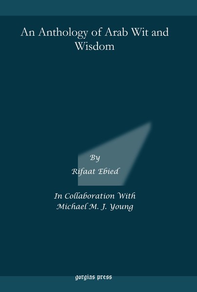 An Anthology of Arab Wit and Wisdom