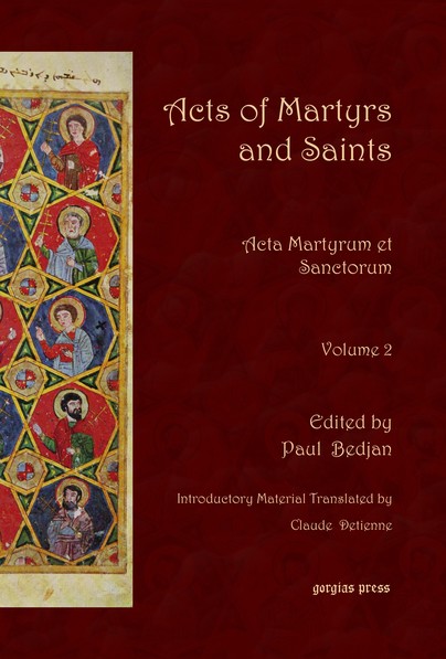 Acts of Martyrs and Saints (Vol 2)