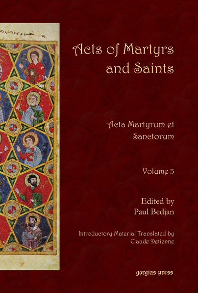 Acts of Martyrs and Saints (Vol 3)