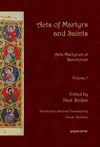 Acts of Martyrs and Saints (Vol 7)