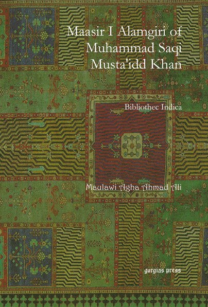 Maasir I Alamgiri of Muhammad Saqi Musta'idd Khan