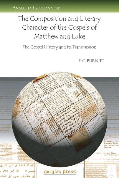The Composition and Literary Character of the Gospels of Matthew and Luke