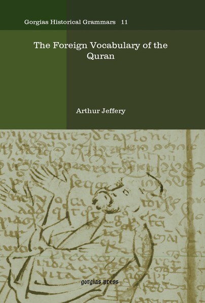 The Foreign Vocabulary of the Quran
