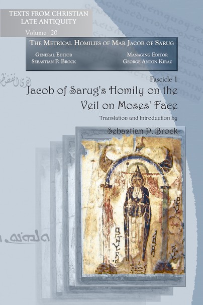 Jacob of Sarug’s Homily on the Veil on Moses’ Face