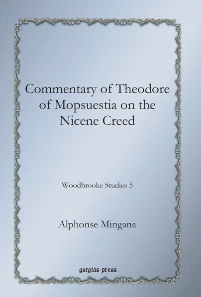 Commentary of Theodore of Mopsuestia on the Nicene Creed