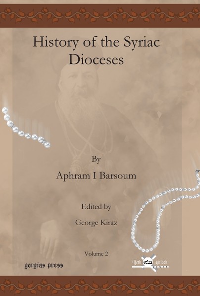 History of the Syriac Dioceses (vol 2)