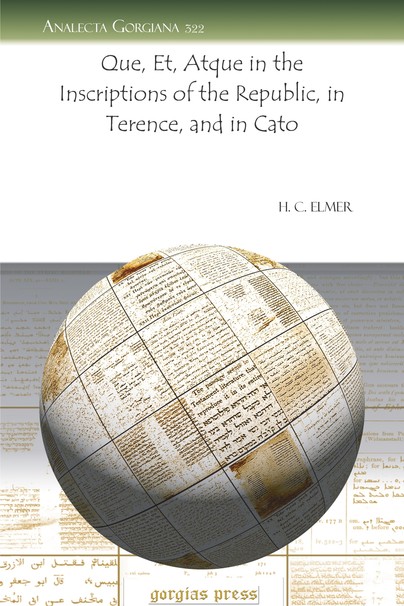 Que, Et, Atque in the Inscriptions of the Republic, in Terence, and in Cato