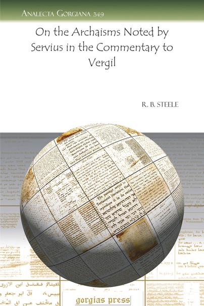 On the Archaisms Noted by Servius in the Commentary to Vergil