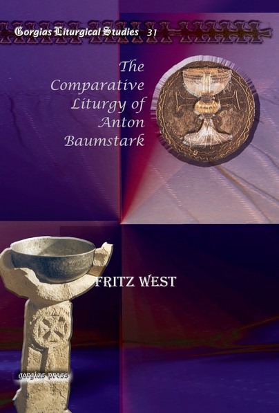 The Comparative Liturgy of Anton Baumstark