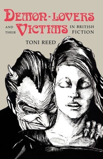 Demon-Lovers and Their Victims in British Fiction