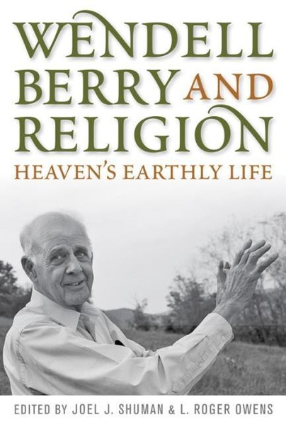 Wendell Berry and Religion