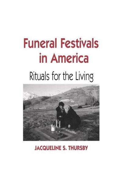 Funeral Festivals in America