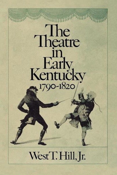 The Theatre in Early Kentucky