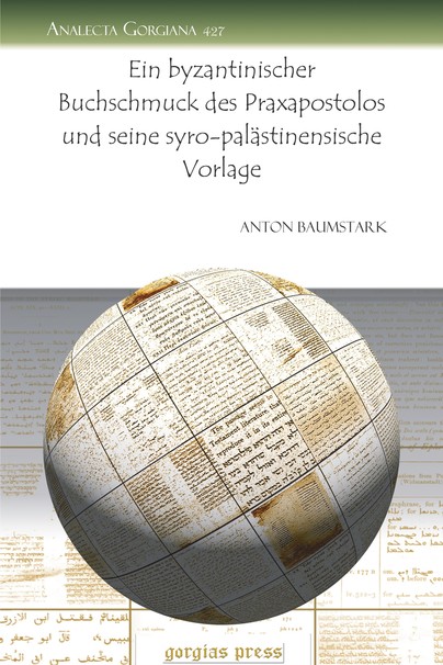 Ein byzantinischer Buchschmuck des Praxapostolos und seine syro-palästinensische Vorlage