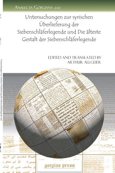 Untersuchungen zur syrischen Überlieferung der Siebenschläferlegende und Die älteste Gestalt der Siebenschläferlegende