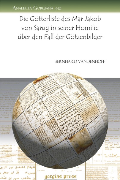 Die Götterliste des Mar Jakob von Sarug in seiner Homilie über den Fall der Götzenbilder