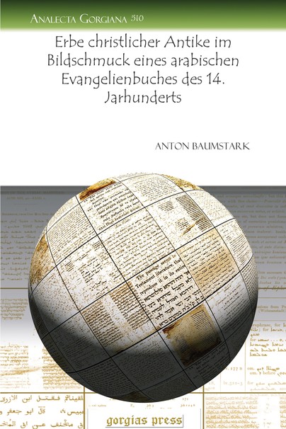 Erbe christlicher Antike im Bildschmuck eines arabischen Evangelienbuches des 14. Jarhunderts