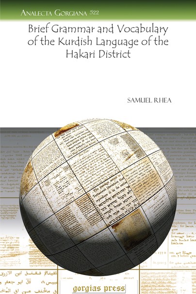 Brief Grammar and Vocabulary of the Kurdish Language of the Hakari District