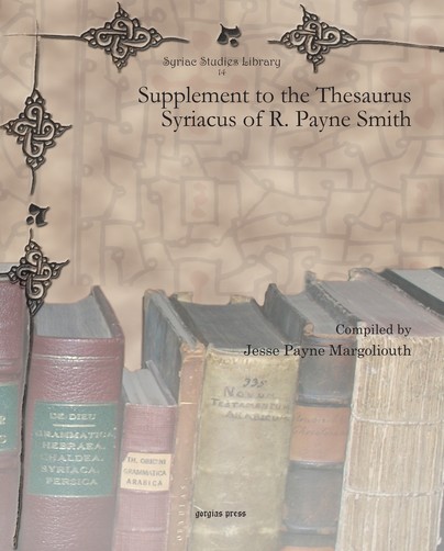 Supplement to the Thesaurus Syriacus of R. Payne Smith