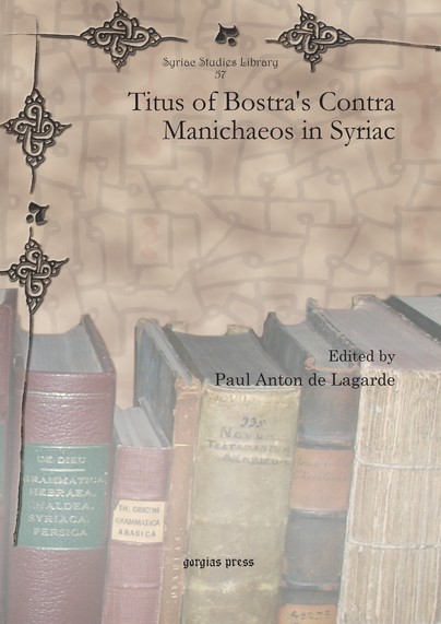 Titus of Bostra's Contra Manichaeos in Syriac