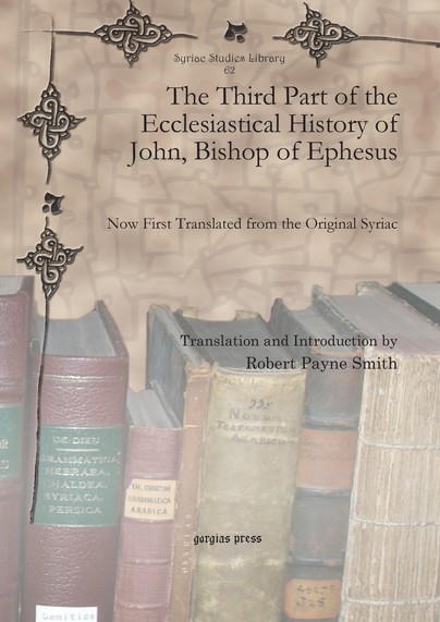The Third Part of the Ecclesiastical History of John, Bishop of Ephesus