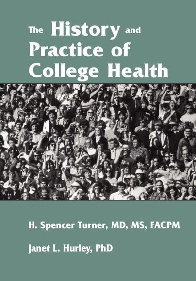 The History and Practice of College Health Cover
