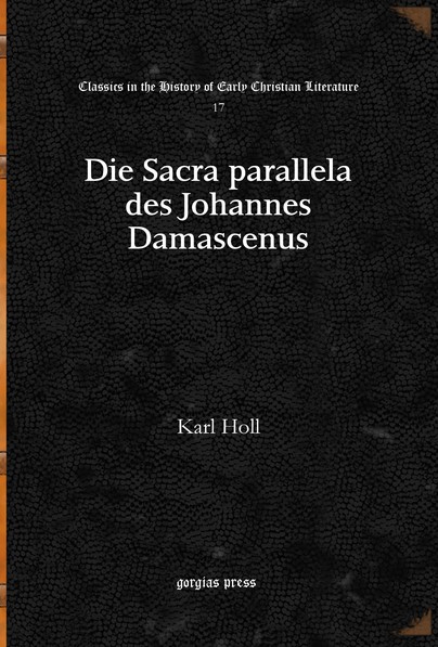 Die Sacra parallela des Johannes Damascenus