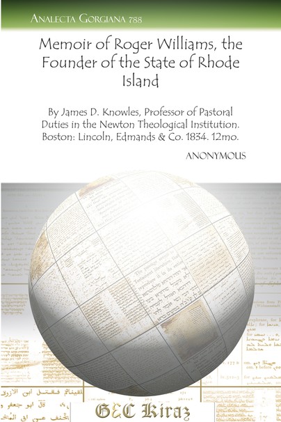 Memoir of Roger Williams, the Founder of the State of Rhode Island