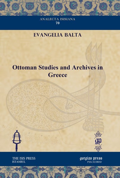 Ottoman Studies and Archives in Greece