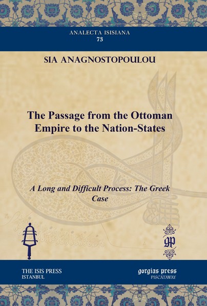 The Passage from the Ottoman Empire to the Nation-States