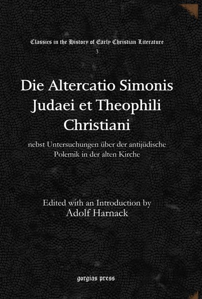 Die Altercatio Simonis Judaei et Theophili Christiani