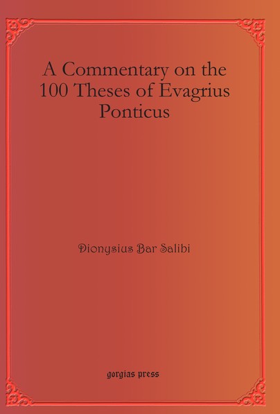 A Commentary on the 100 Theses of Evagrius Ponticus
