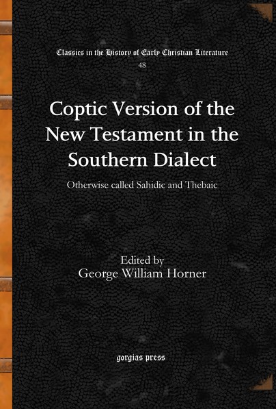 Coptic Version of the New Testament in the Southern Dialect (Vol 5)